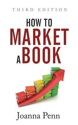 bokomslag How To Market A Book