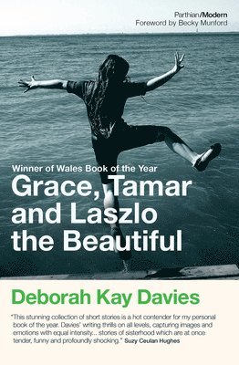 Deborah Kay Davies - Grace, Tamar and Lazlo the Beautiful, Häftad