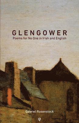 Gabriel Rosenstock - Glengower, Häftad