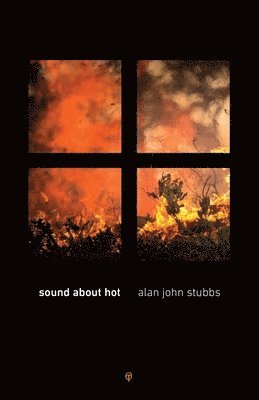 Alan John Stubbs - Sound About Hot, Häftad