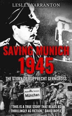 Saving Munich 1945 1