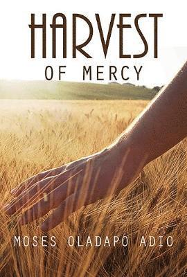 Harvest of Mercy 1