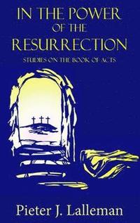 bokomslag In the Power of the Resurrection