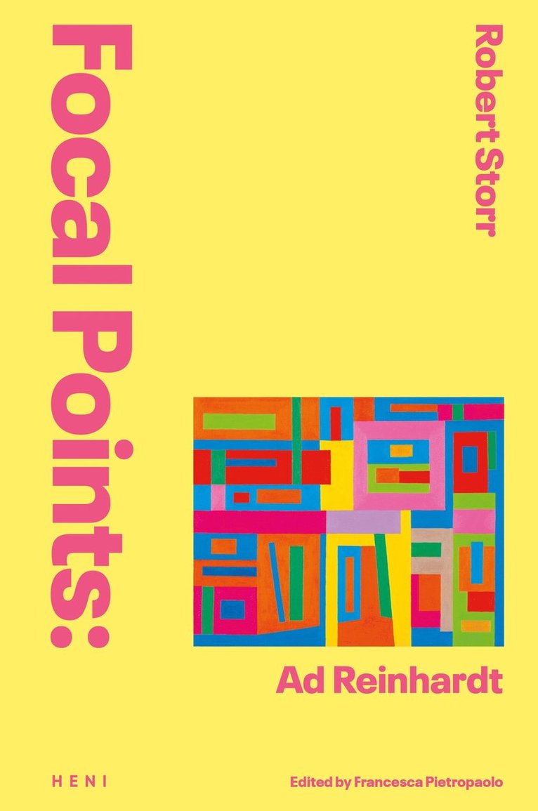 Robert Storr, Francesca Pietropaolo, Dr Francesca Pietropaolo, Robert Storr - Focal Points: Ad Reinhardt, Inbunden