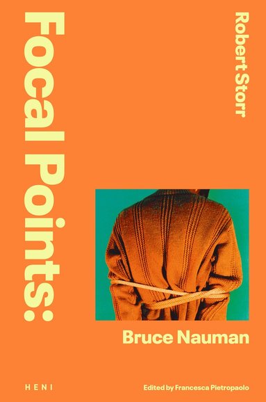 bokomslag Focal Points: Bruce Nauman