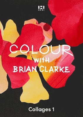 bokomslag Colour with Brian Clarke: Collages 1