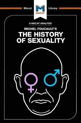 An Analysis of Michel Foucault's The History of Sexuality 1