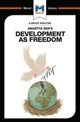 An Analysis of Amartya Sen's Development as Freedom 1