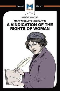 bokomslag An Analysis of Mary Wollstonecraft's A Vindication of the Rights of Woman