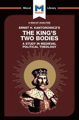 bokomslag An Analysis of Ernst H. Kantorwicz's The King's Two Bodies
