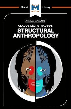 Jeffrey A. Becker, Kitty Wheater - Analysis of Claude Levi-Strauss's Structural Anthropology, Häftad