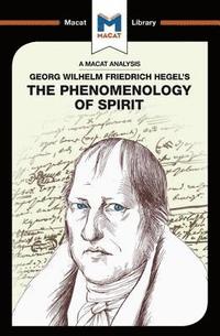 bokomslag An Analysis of G.W.F. Hegel's Phenomenology of Spirit