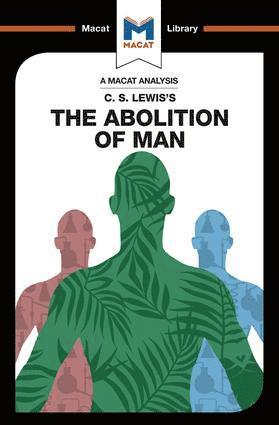 Ruth Jackson, Brittany Pheiffer Noble - Analysis of C.S. Lewis's The Abolition of Man, Häftad