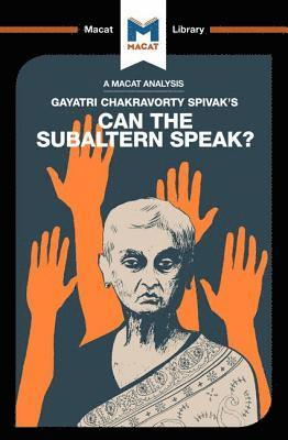 An Analysis of Gayatri Chakravorty Spivak's Can the Subaltern Speak? 1