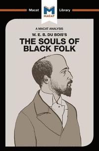 bokomslag An Analysis of W.E.B. Du Bois's The Souls of Black Folk