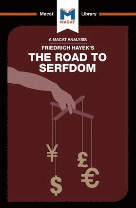 An Analysis of Friedrich Hayek's The Road to Serfdom 1