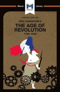 bokomslag An Analysis of Eric Hobsbawm's The Age Of Revolution