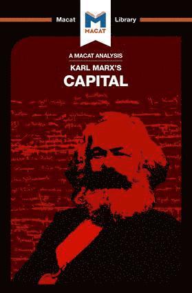 Macat Team, Macat Team, - Analysis of Karl Marx's Capital, Häftad