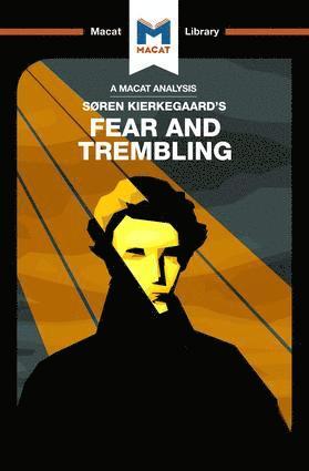 Analysis of Soren Kierkegaard's Fear and Trembling