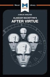 bokomslag An Analysis of Alasdair MacIntyre's After Virtue