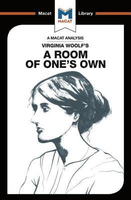 An Analysis of Virginia Woolf's A Room of One's Own 1