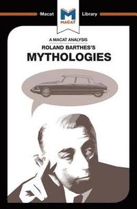 bokomslag An Analysis of Roland Barthes's Mythologies