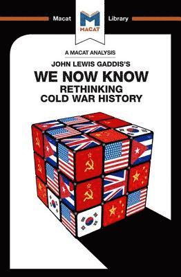 An Analysis of John Lewis Gaddis's We Now Know 1