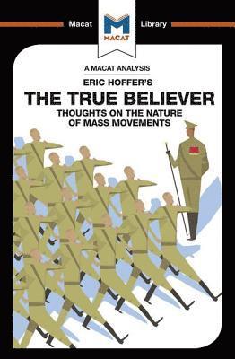 Jonah S. Rubin - Analysis of Eric Hoffer's The True Believer, Häftad