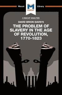 bokomslag An Analysis of David Brion Davis's The Problem of Slavery in the Age of Revolution, 1770-1823