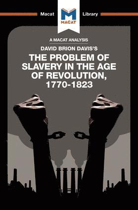 Duncan Money, Jason Xidas - Analysis of David Brion Davis's The Problem of Slavery in the Age of Revolution, 1770-1823, Häftad