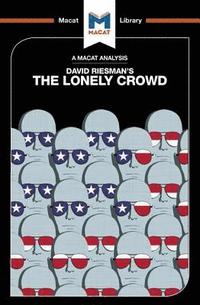 bokomslag An Analysis of David Riesman's The Lonely Crowd