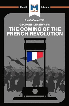 Analysis of Georges Lefebvre's The Coming of the French Revolution