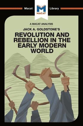 Analysis of Jack A. Goldstone's Revolution and Rebellion in the Early Modern World