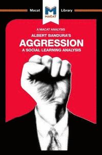 bokomslag An Analysis of Albert Bandura's Aggression
