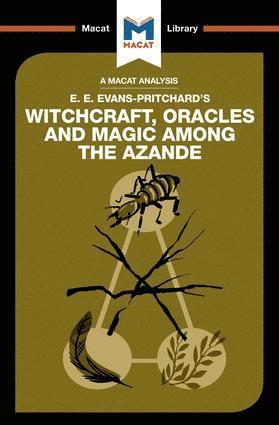Kitty Wheater - Analysis of E.E. Evans-Pritchard's Witchcraft, Oracles and Magic Among the Azande, Häftad