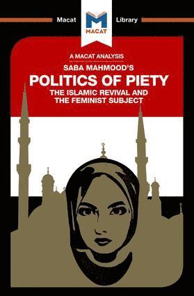 Jessica Johnson, Ian Fairweather - Analysis of Saba Mahmood's Politics of Piety, Häftad