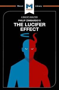 bokomslag An Analysis of Philip Zimbardo's The Lucifer Effect