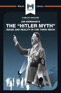 bokomslag An Analysis of Ian Kershaw's The &quot;Hitler Myth&quot;