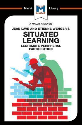 Charmi Patel - Analysis of Jean Lave and Etienne Wenger's Situated Learning, Häftad