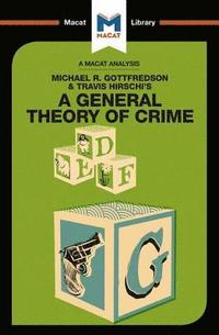 bokomslag An Analysis of Michael R. Gottfredson and Travish Hirschi's A General Theory of Crime
