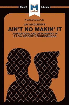 bokomslag An Analysis of Jay MacLeod's Ain't No Makin' It