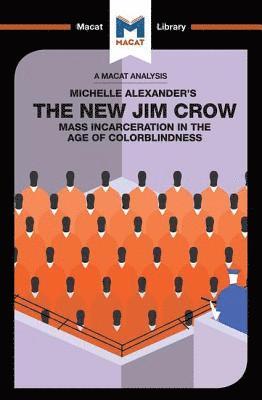 An Analysis of Michelle Alexander's The New Jim Crow 1