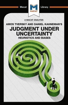 bokomslag An Analysis of Amos Tversky and Daniel Kahneman's Judgment under Uncertainty