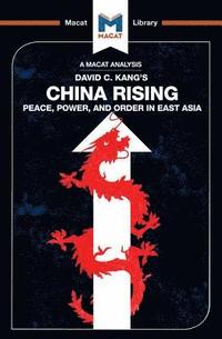 bokomslag An Analysis of David C. Kang's China Rising