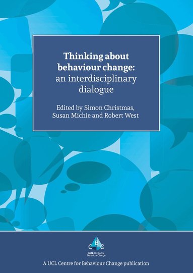 Susan Michie, Simon Christmas, Robert West - Thinking About Behaviour Change, Häftad