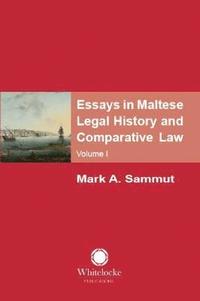 bokomslag Essays in Maltese Legal History and Comparative Law: Volume 1