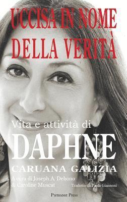 Joseph a Debono, Caroline Muscat, Joseph a. Debono, Joseph A. Debono - Uccisa in Nome della Verità, Inbunden