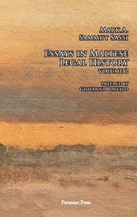 bokomslag Essays in Maltese Legal History Volume 2