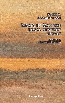 Essays in Maltese Legal History Volume 2 1
