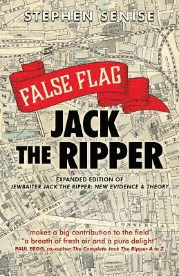 bokomslag False Flag Jack The Ripper